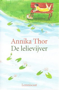 DE LELIEVIJVER - Annika Thor