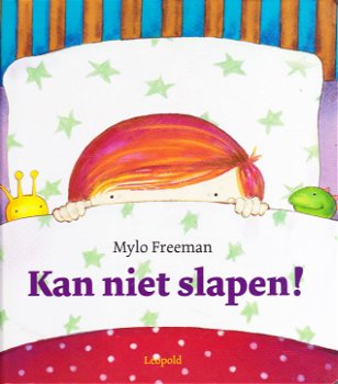 KAN NIET SLAPEN! - Mylo Freeman - 0