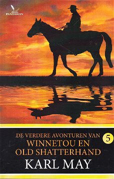 DE VERDERE AVONTUREN VAN WINNETOU EN OLD SHATTERHAND 5 - Karl May