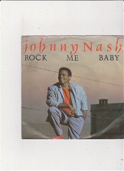 Single Johnny Nash - Rock me baby - 0