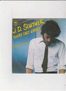 Single J.D. Souther - You're only lonely