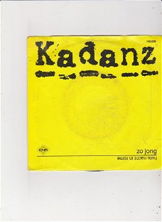 Single Kadanz - Zo jong