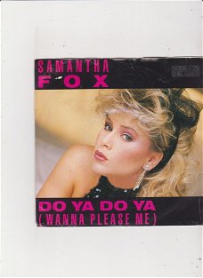 Single Samantha Fox - Do ya do yo (wanna please me)