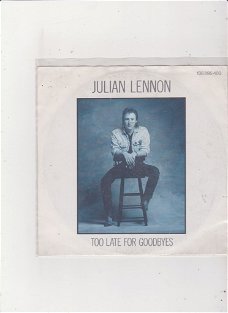 Single Julian Lennon - Too late for goodbyes