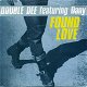 Double Dee Featuring Dany – Found Love (Vinyl/Single 7 Inch) - 0 - Thumbnail