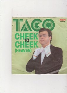 Single Taco - Cheek to cheek (heaven)