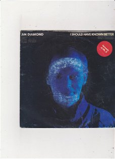 Single Jim Diamond - I should have known better