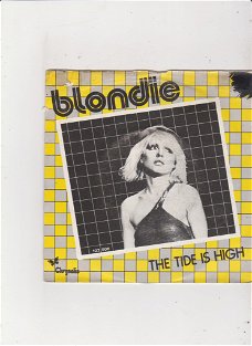 Single Blondie - The tide is high