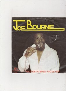 Single Joe Bourne - Hold on to what you've got