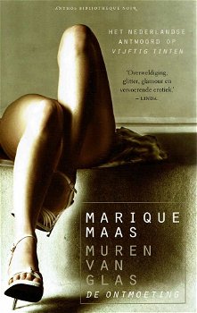 Marique Maas (Esther Verhoef) = Muren van glas - de ontmoeting - 0