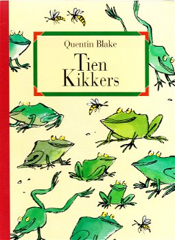 TIEN KIKKERS - Quentin Blake - 0