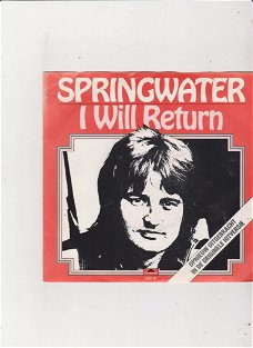 Single Springwater - I will return