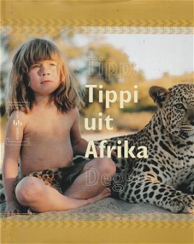 TIPPI UIT AFRIKA - Tippi Degré - 0