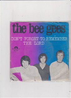 Single The Bee Gees - Don't forget to remember