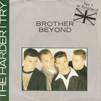 Brother Beyond – The Harder I Try (Vinyl/Single 7 Inch) - 0