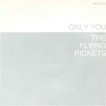 The Flying Pickets – Only You (Vinyl/Single 7 Inch) - 0