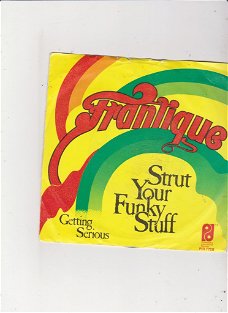 Single Frantique - Strut your funky stuff