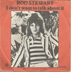 Rod Stewart – I Don't Want To Talk About It (1977)