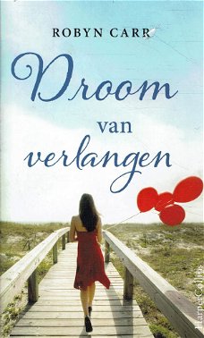 Robyn Carr = Droom van verlangen