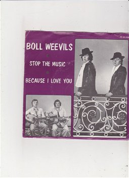 Single Boll Weevils - Stop the music - 0