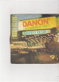 Single Barry Blue - Dancin' (on a Saturday night)