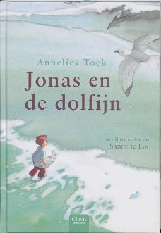 Annelies Tock - Jonas En De Dolfijn (Hardcover/Gebonden) Kinderjury