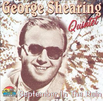 George Shearing Quintet – September In The Rain (CD) Nieuw - 0