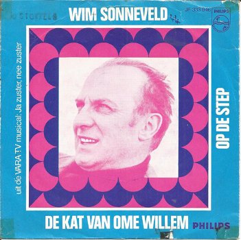 Wim Sonneveld – De Kat Van Ome Willem / Op De Step (1968) - 0