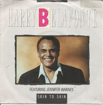 Harry Belafonte Featuring Jennifer Warnes – Skin To Skin (1988) - 0