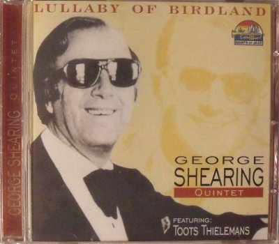 George Shearing Quintet Featuring Toots Thielemans – Lullaby Of Birdland (CD) - 0