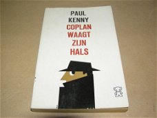 Coplan Waagt Zijn Hals-Paul Kenny