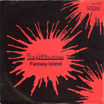 The Millionaires ‎– Fantasy Island (1982) - 0