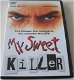 Dvd *** MY SWEET KILLER *** - 0 - Thumbnail