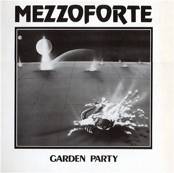 Mezzoforte – Garden Party (Vinyl/Single 7 Inch) - 0