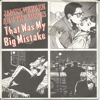 James Warren And The Korgis – That Was My Big Mistake (1981) - 0