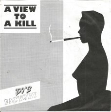 D.J.'s Factory – A View To A Kill (1985)