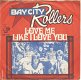 Bay City Rollers – Love Me Like I Love You (1976) - 0 - Thumbnail
