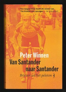 PETER WINNEN - Van Santander naar Santander, brieven uit het peloton