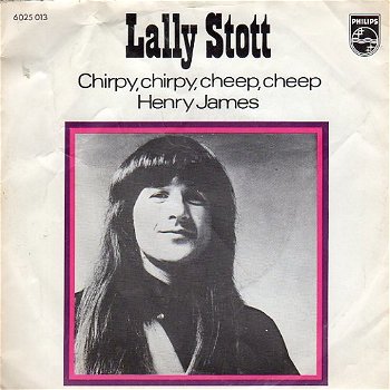 Lally Stott ‎– Chirpy Chirpy, Cheep Cheep (1971) - 0