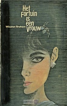 Winston Graham ~ Het fortuin is een vrouw - 0