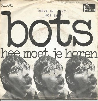 Bots – Hee Moet Je Horen / Frikandellen (1977) - 0