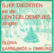 Sjef Diederen En De Lentebloempjes – Gloria / Kaersjmos In Limburg (1979)