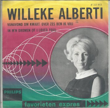 Willeke Alberti – Vanavond Om Kwart Over Zes Ben Ik Vrij (1965) - 0