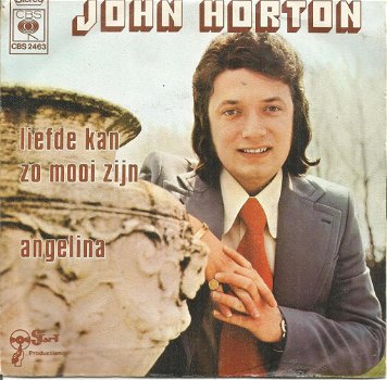 John Horton – Liefde Kan Zo Mooi Zijn (1974) - 0