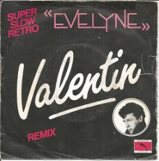 Valentin – Evelyne (1987)