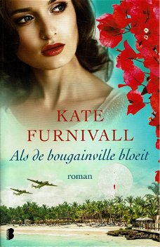 Kate Furnivall = Als de bougainville bloeit