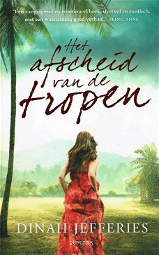 Dinah Jefferies = Het afscheid van de tropen