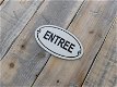 Bordje emaille-entree ,deur bord , emaille - 1 - Thumbnail
