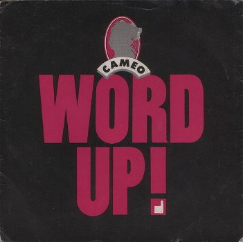 Cameo – Word Up! (Vinyl/Single 7 Inch) - 0