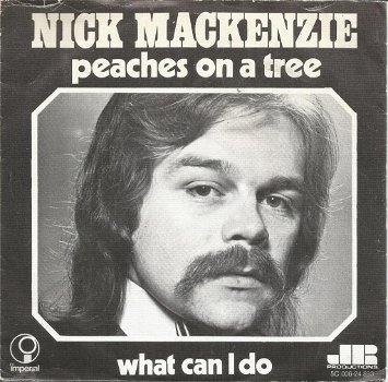 Nick MacKenzie ‎– Peaches On A Tree (1974) - 0